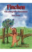 Finchen - Ein aufregendes Hundeleben