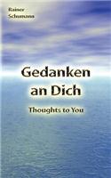 Gedanken an Dich