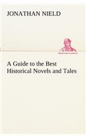 Guide to the Best Historical Novels and Tales