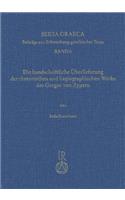 Handschriftliche Berlieferung Der Rhetorischen Und Hagiographischen Werke Des Gregor Von Zypern