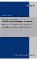 Directors' Duty for the Benefit of Creditors: Die Bedeutung der Geschäftsleiterpflicht zur Berucksichtigung der Glaubigerinteressen fur den Schutz der Glaubiger einer englischen Limited mit Verw