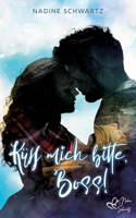 Küss mich bitte, Boss!