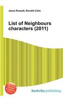 List of Neighbours Characters (2011): (English)