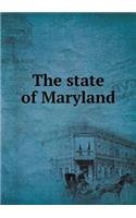 The state of Maryland