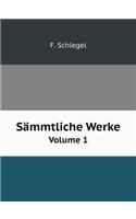 Sämmtliche Werke Volume 1