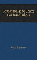 Topographische Skizze Der Insel Euboia