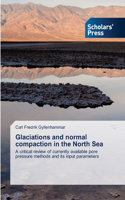 Glaciations and normal compaction in the North Sea