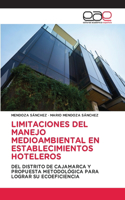 Limitaciones del Manejo Medioambiental En Establecimientos Hoteleros