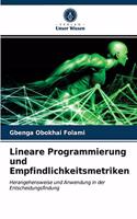 Lineare Programmierung und Empfindlichkeitsmetriken