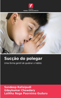 Sucção do polegar