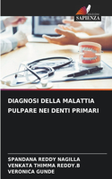 Diagnosi Della Malattia Pulpare Nei Denti Primari