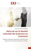 Haine de soi et identité culturelle des lycéennes au Cameroun