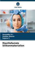 Maxillofaziale Silikonmaterialien