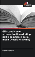 Gli sconti come strumento di marketing nell'e-commerce della moda (Russia e Svezia)