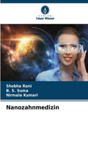 Nanozahnmedizin