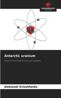 Antarctic uranium