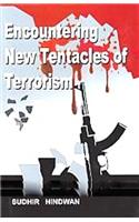 Encountering New Tentacles of Terrorism