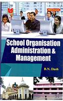 School Organisation Administration & Management