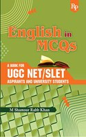 English in MCQs: A Book for UGC NET/SLET Aspirants and University Students