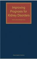 Improving Prognosis for Kidney Disorders