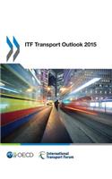 ITF Transport Outlook 2015