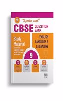 Together with CBSE Question Bank Class 9 English Language & Literature with Sample Paper for Exam 2024 (Chapterwise & Topicwise)