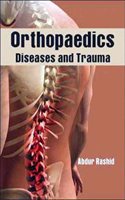 Orthopaedics Diseases And Trauma (For Ug And Pg Including Traumatology And Diseases)