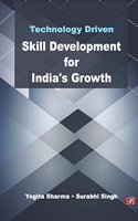 Technology Driven Skill Development for India?s Growth