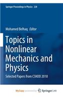Topics in Nonlinear Mechanics and Physics
