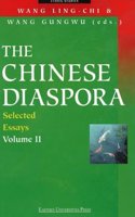 The Chinese Diaspora: Selected Essays - Volume II