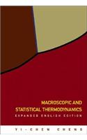 Macroscopic And Statistical Thermodynamics: Expanded English Edition