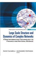 Large Scale Structure and Dynamics of Complex Networks