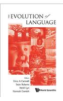 Evolution of Language, the - Proceedings of the 10th International Conference (Evolang X)