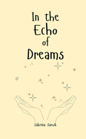 In the Echo of Dreams