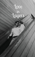 Love in Layers