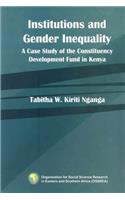 Institutions and Gender Inequality. a Case Study of the Constituency Development Fund in Kenya