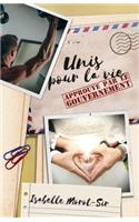 Unis pour la vie