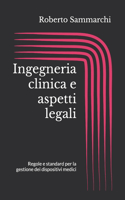 Ingegneria clinica e aspetti legali
