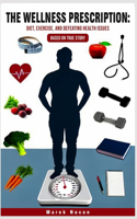 The Wellness Prescription