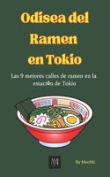 Odisea del Ramen en Tokio: Las 9 mejores calles de ramen en la estación de Tokio