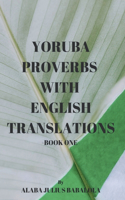 Yoruba Proverbs with English Translations
