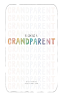 Becoming a Grandparent