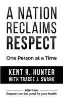 Nation Reclaims Respect