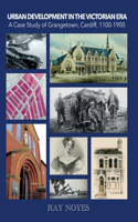 Urban Development in the Victorian Era