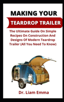 Making Your Teardrop Trailer