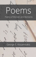 Poetry of Wonder and Moments: Living life and death