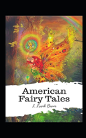 American Fairy Tales Lyman Frank Baum illustrated