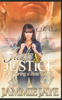 Juelz & Justice