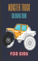 Monster Truck Coloring Book: A Fun Coloring Book For Kids for Boys and Girls (Monster Truck Coloring Books For Kids)