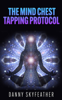 Mind-Chest Tapping Protocol